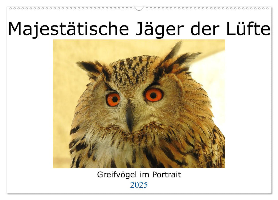 Majestätische Jäger der Lüfte (CALVENDO Wandkalender 2025)