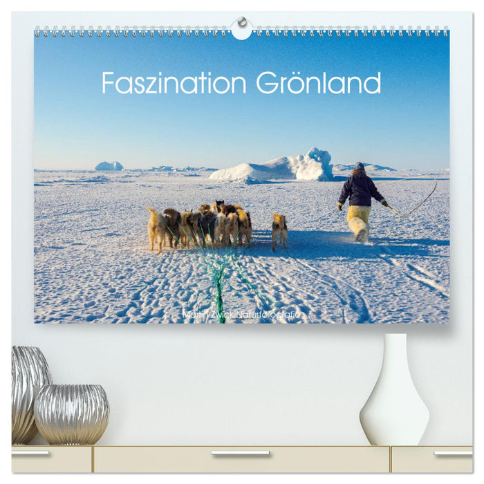 Faszination Grönland (CALVENDO Premium Wandkalender 2025)