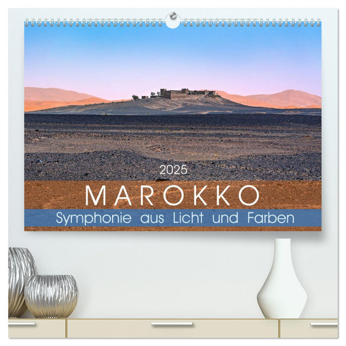 Marokko – Symphonie aus Licht und Farben (CALVENDO Premium Wandkalender 2025)