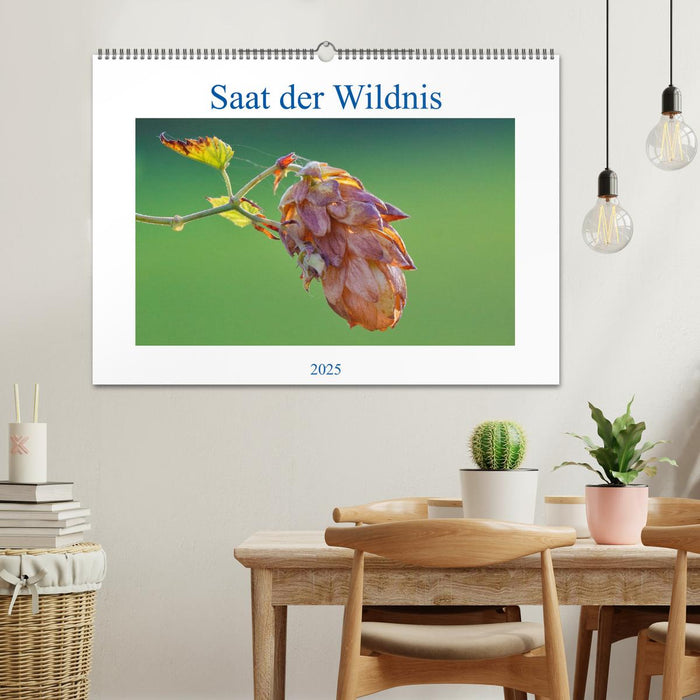 Saat der Wildnis (CALVENDO Wandkalender 2025)