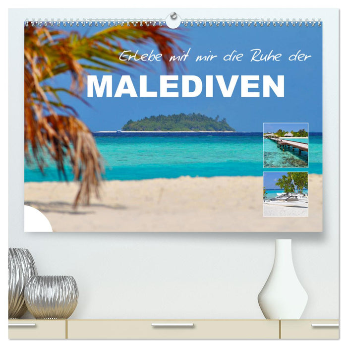 Erlebe mit mir die Ruhe der Malediven (CALVENDO Premium Wandkalender 2025)