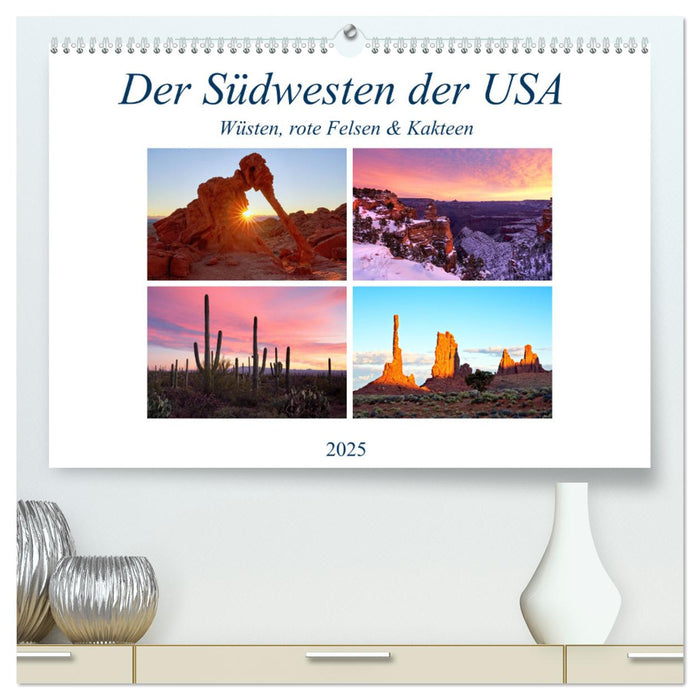 Der Südwesten der USA: Wüsten, rote Felsen & Canyons (CALVENDO Premium Wandkalender 2025)