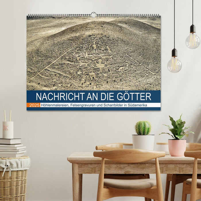 Nachricht an die Götter - Höhlenmalereien, Felsengravuren und Scharrbilder in Südamerika (CALVENDO Wandkalender 2025)