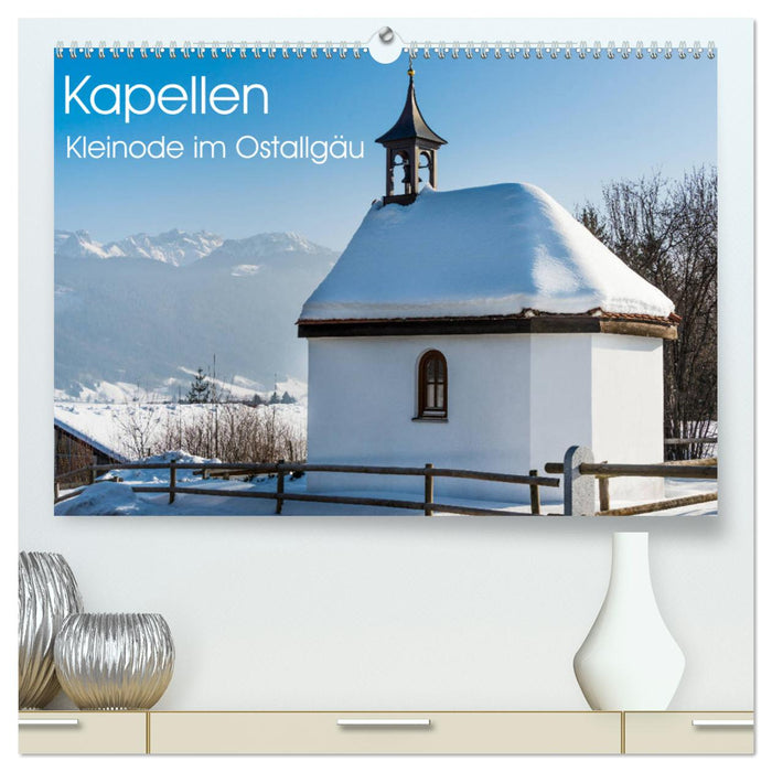 Kapellen - Kleinode im Ostallgäu mit Planerfunktion (CALVENDO Premium Wandkalender 2025)