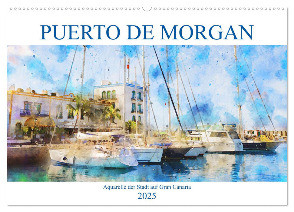 Puerto de Morgan - Aquarell der Hafenstadt auf Gran Canaria (CALVENDO Wandkalender 2025)