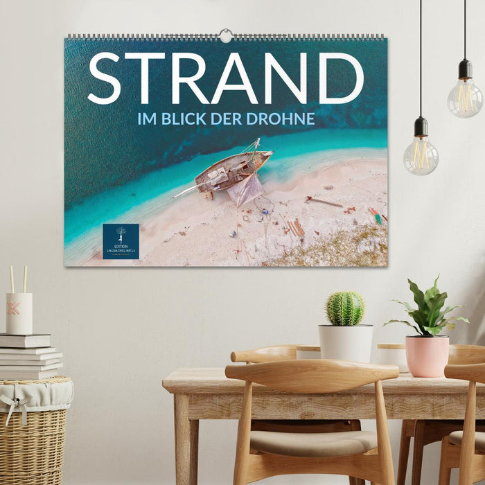 Strand im Blick der Drohne (CALVENDO Wandkalender 2025)