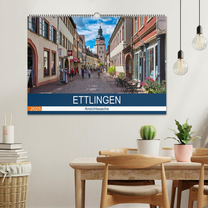 Ettlingen - Ansichtssache (CALVENDO Wandkalender 2025)