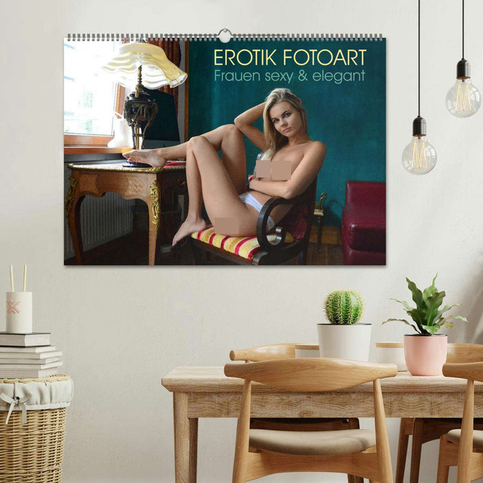 Erotik Fotoart - Frauen sexy & elegant (CALVENDO Wandkalender 2025)