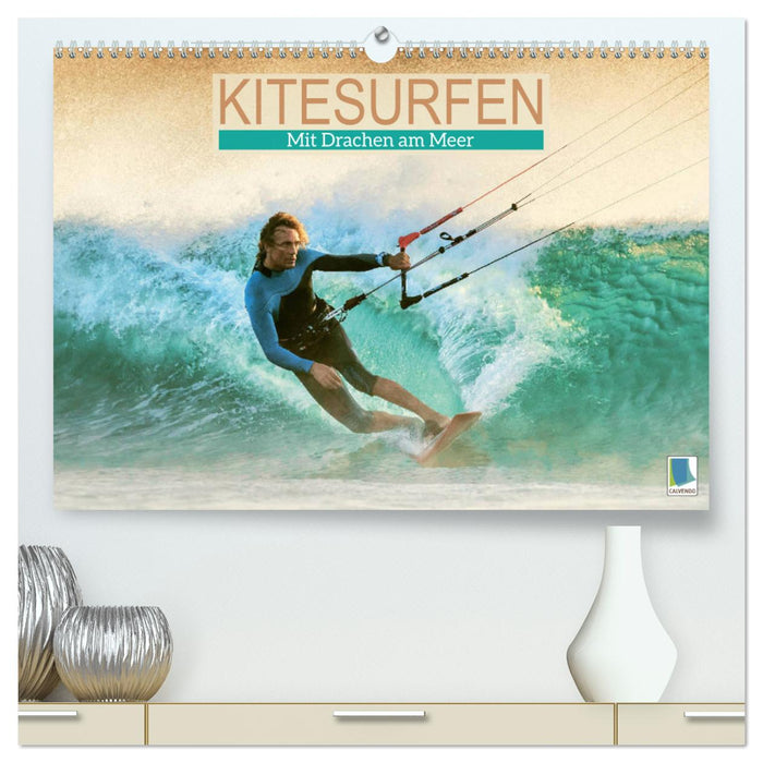 Kitesurfen: Mit Drachen am Meer (CALVENDO Premium Wandkalender 2025)