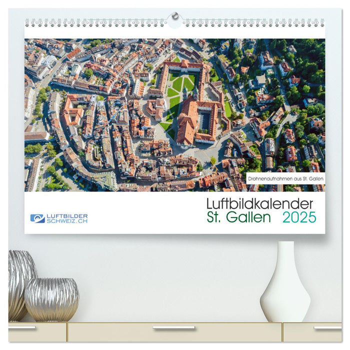 Luftbildkalender St. Gallen 2025 (CALVENDO Premium Wandkalender 2025)