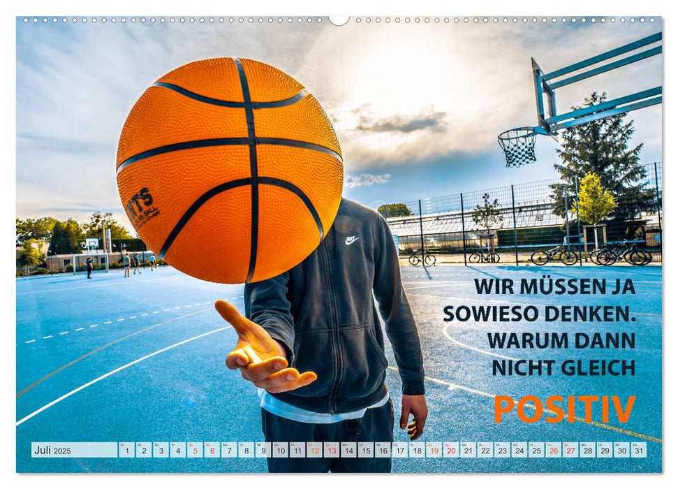 Positive Sprüche - Motivation und Basketball (CALVENDO Premium Wandkalender 2025)