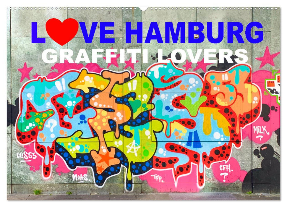 LOVE HAMBURG - GRAFFITI LOVERS (CALVENDO Wandkalender 2025)