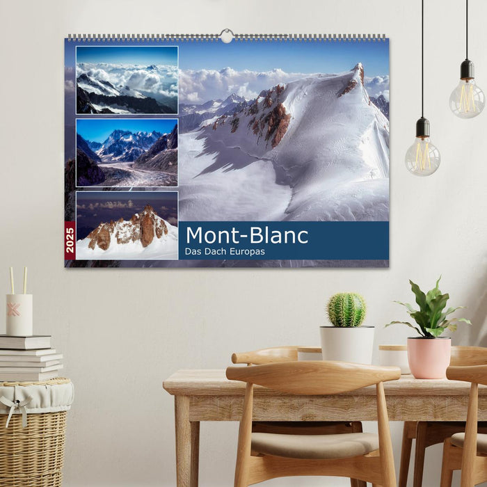 Mont-Blanc - Das Dach Europas (CALVENDO Wandkalender 2025)