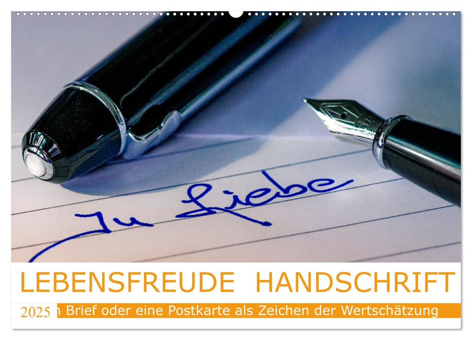 Lebensfreude Handschrift (CALVENDO Wandkalender 2025)