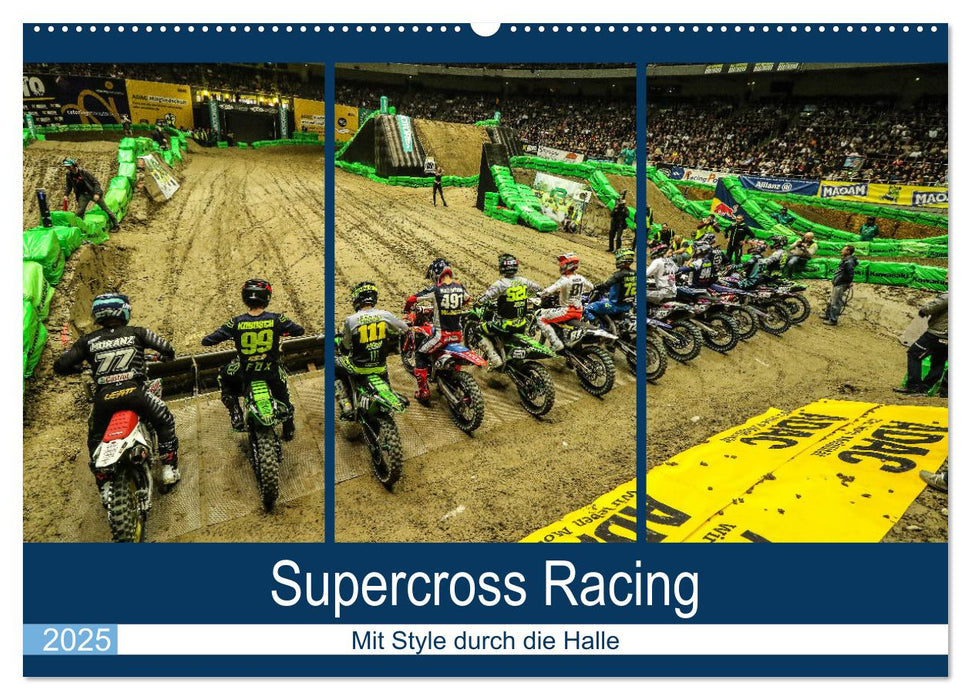 Supercross Racing - Mit Style durch die Halle (CALVENDO Wandkalender 2025)