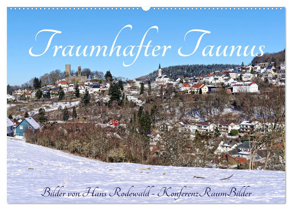 Traumhafter Taunus (CALVENDO Wandkalender 2025)