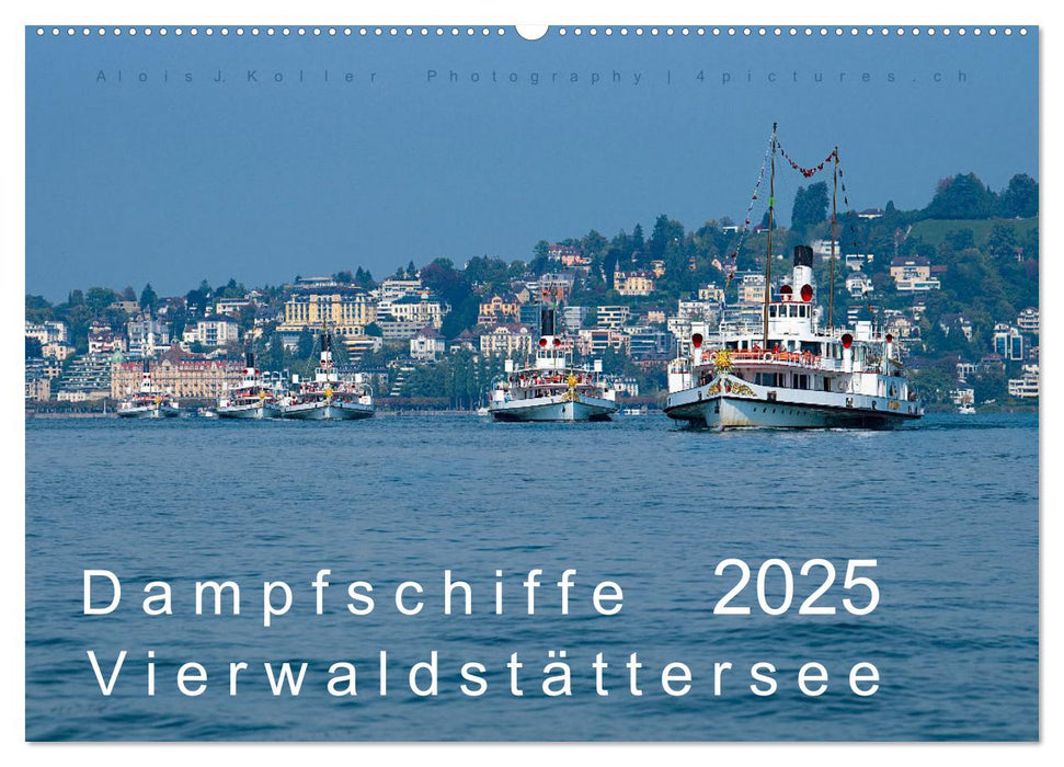 Dampfschiffe Vierwaldstättersee (CALVENDO Wandkalender 2025)