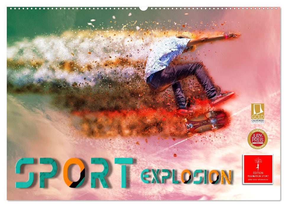 Sport Explosion (CALVENDO Wandkalender 2025)