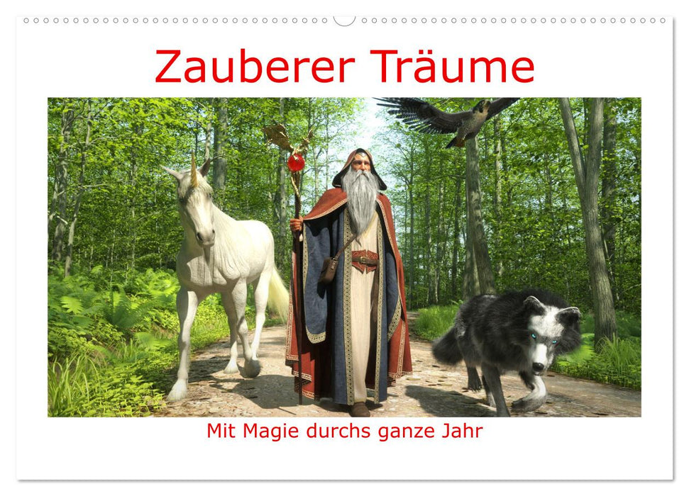 Zauberer Träume (CALVENDO Wandkalender 2025)