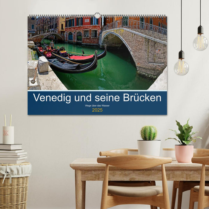 Venedig und seine Brücken (CALVENDO Wandkalender 2025)