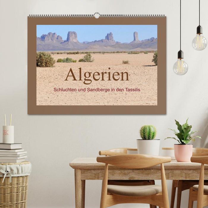 Algerien - Schluchten und Sandberge in den Tassilis (CALVENDO Wandkalender 2025)