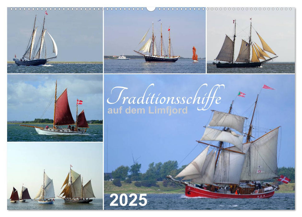 Traditionsschiffe auf dem Limfjord (CALVENDO Wandkalender 2025)