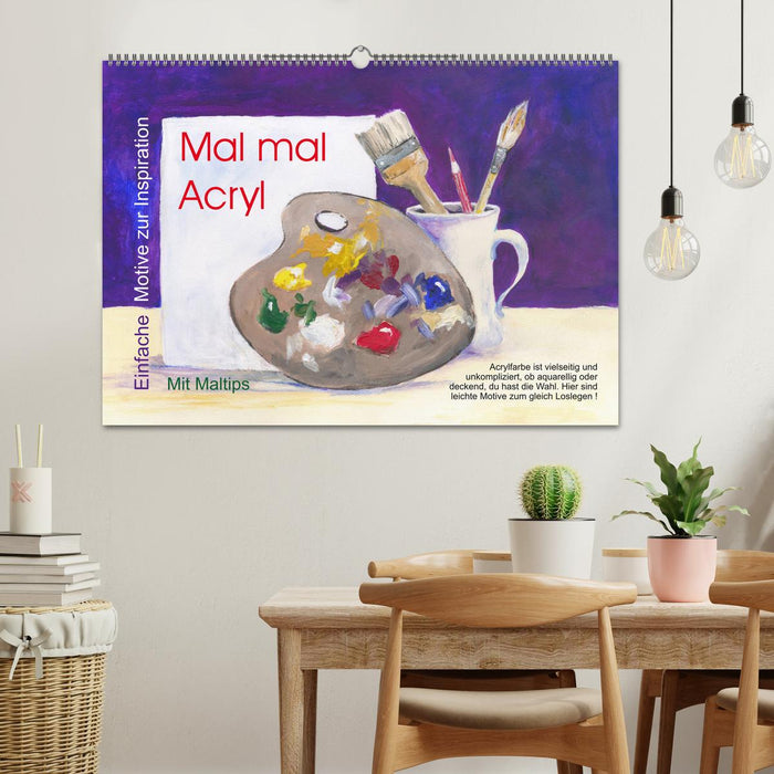 Mal mal Acryl (CALVENDO Wandkalender 2025)