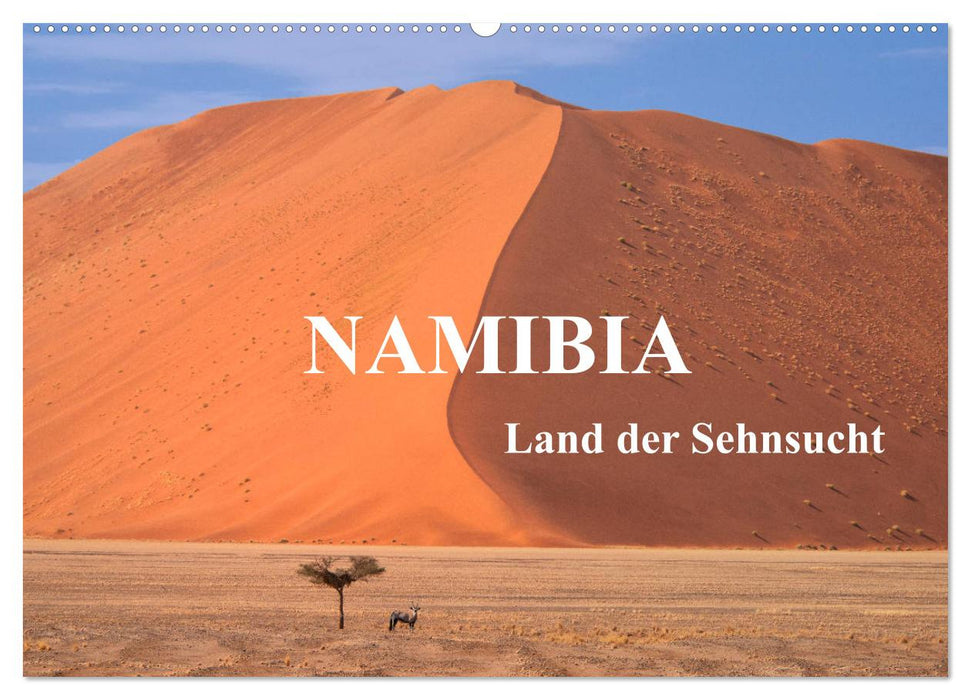 Namibia-Land der Sehnsucht (CALVENDO Wandkalender 2025)