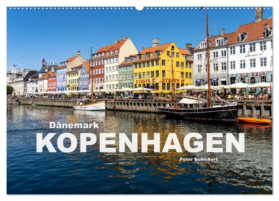 Dänemark - Kopenhagen (CALVENDO Wandkalender 2025)