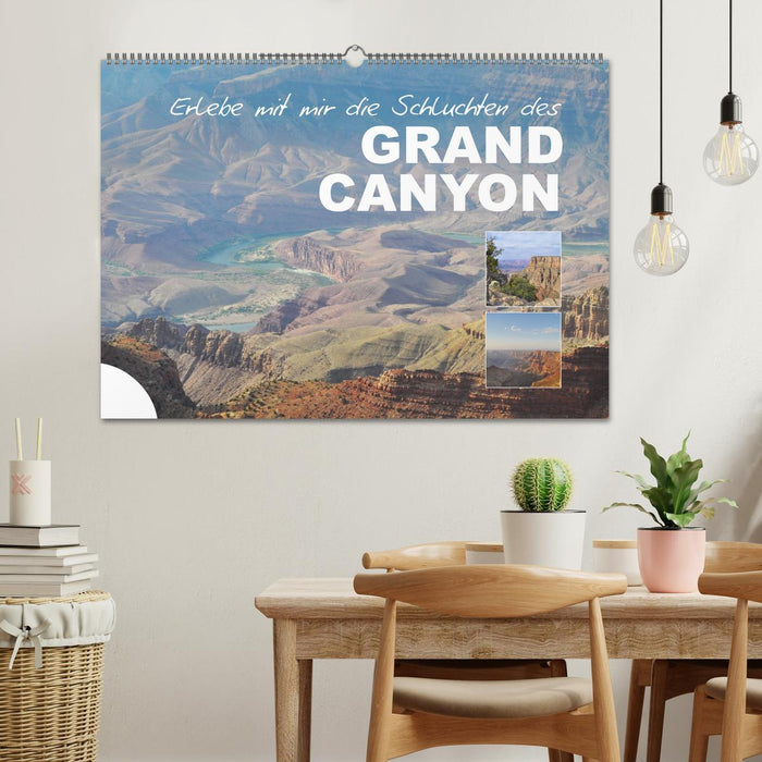 Erlebe mit mir die Schluchten des Grand Canyon (CALVENDO Wandkalender 2025)