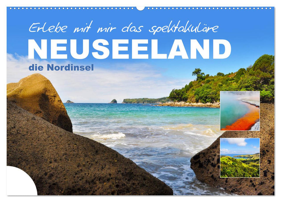 Erlebe mit mir das spektakuläre Neuseeland (CALVENDO Wandkalender 2025)