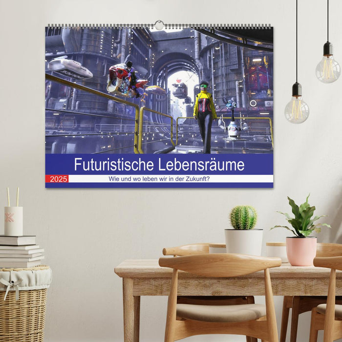 Futuristische Lebensräume (CALVENDO Wandkalender 2025)