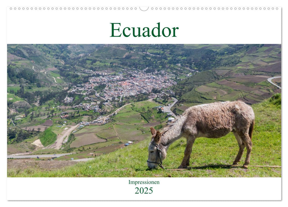 Ecuador - Impessionen (CALVENDO Wandkalender 2025)