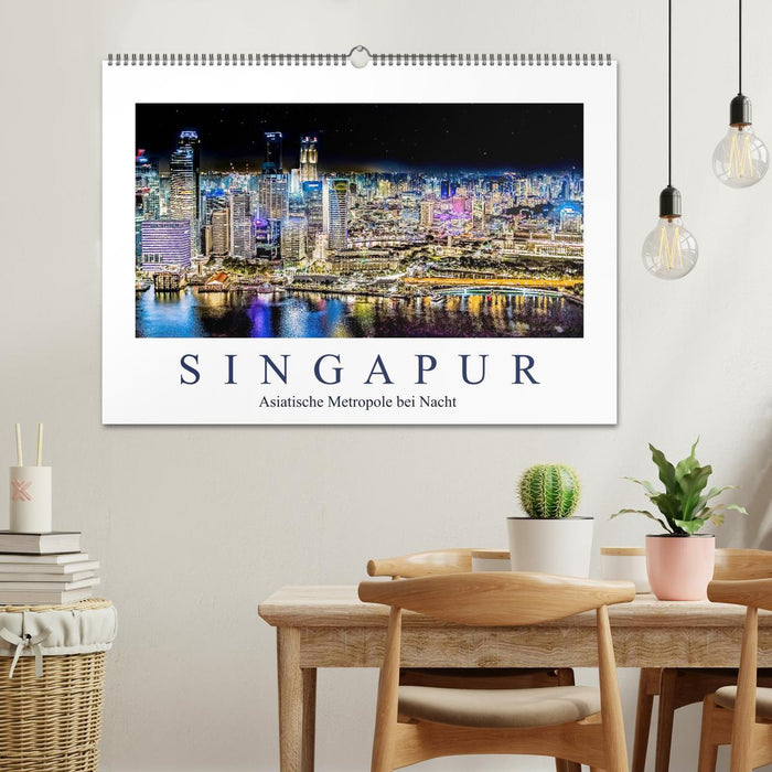 Singapur - Asiatische Metropole bei Nacht (CALVENDO Wandkalender 2025)