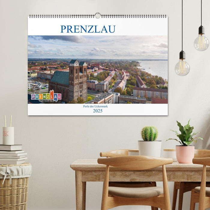 Prenzlau - Perle der Uckermark (CALVENDO Wandkalender 2025)