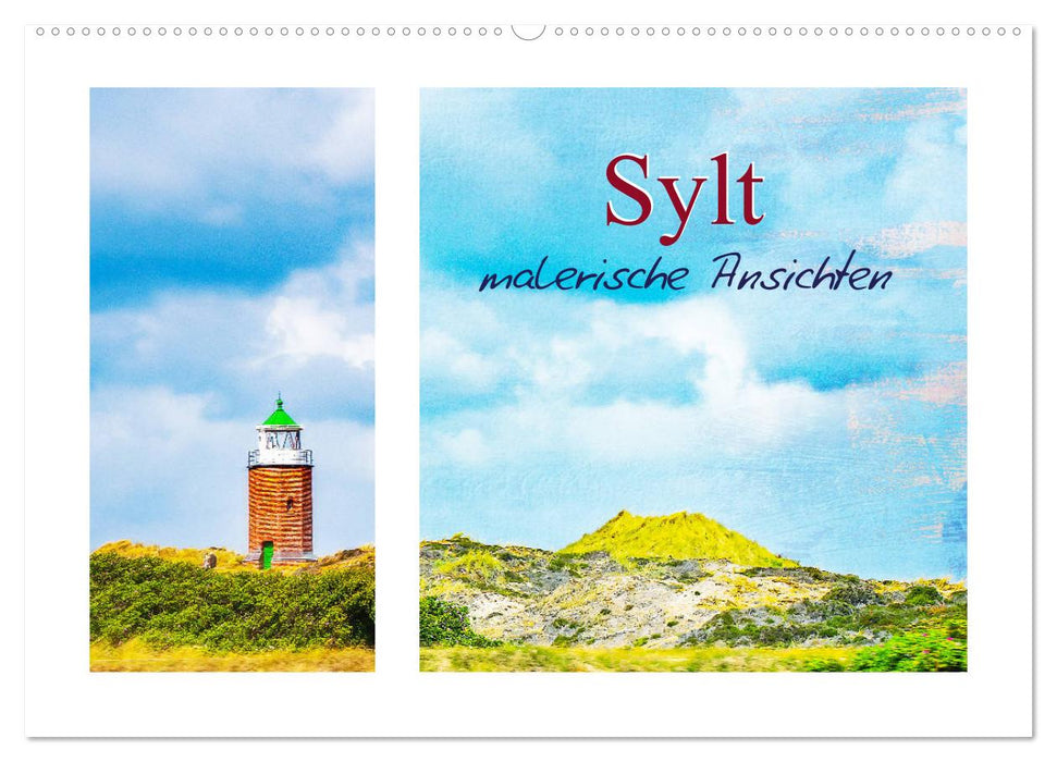 Sylt - malerische Ansichten (CALVENDO Wandkalender 2025)