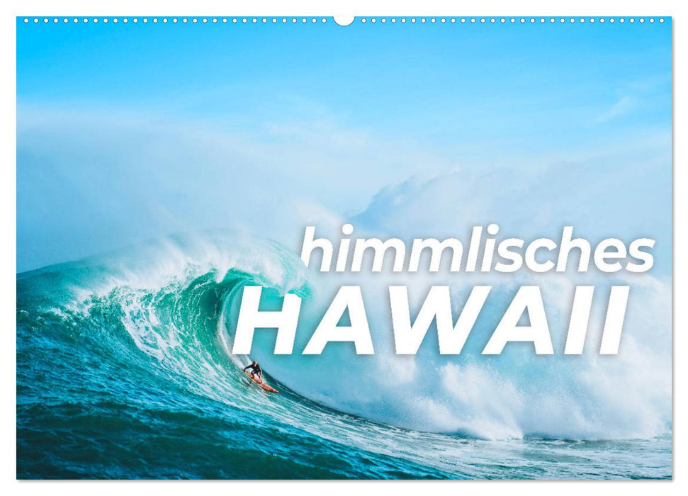 Himmlisches Hawaii (CALVENDO Wandkalender 2025)