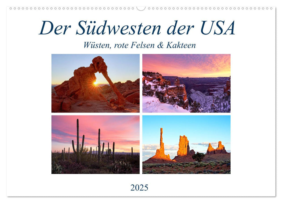 Der Südwesten der USA: Wüsten, rote Felsen & Canyons (CALVENDO Wandkalender 2025)