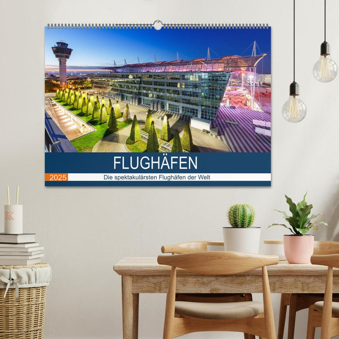 FLUGHÄFEN (CALVENDO Wandkalender 2025)