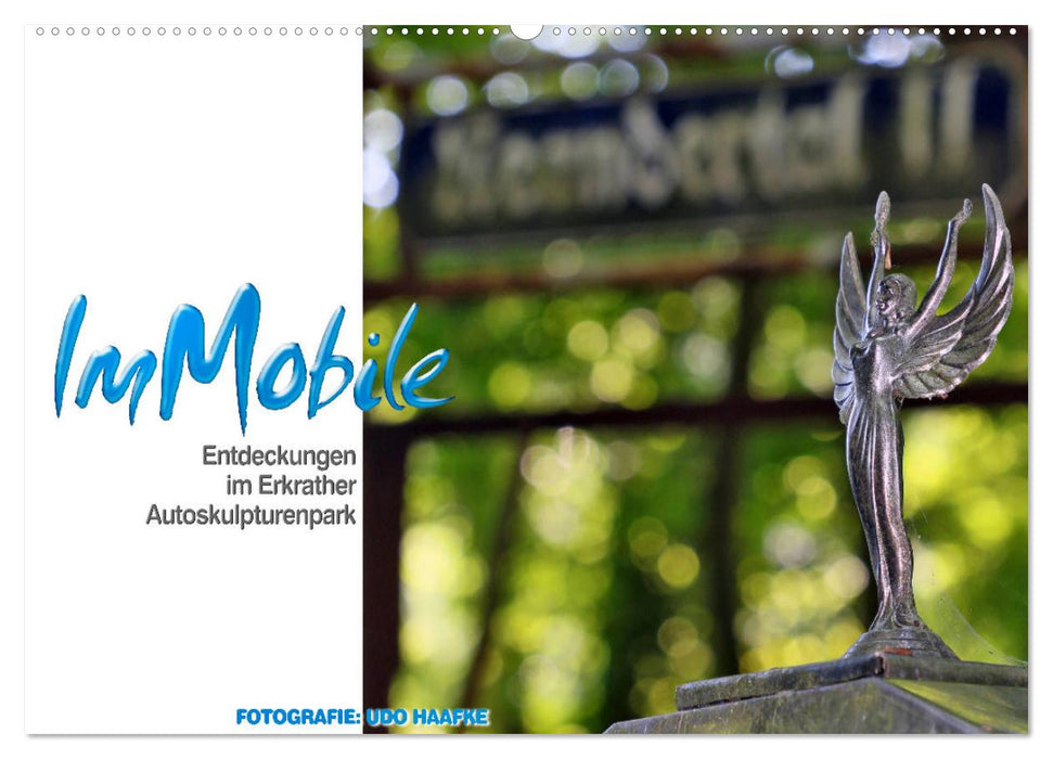 ImMobile - Entdeckungen im Erkrather Autoskulpturenpark (CALVENDO Wandkalender 2025)