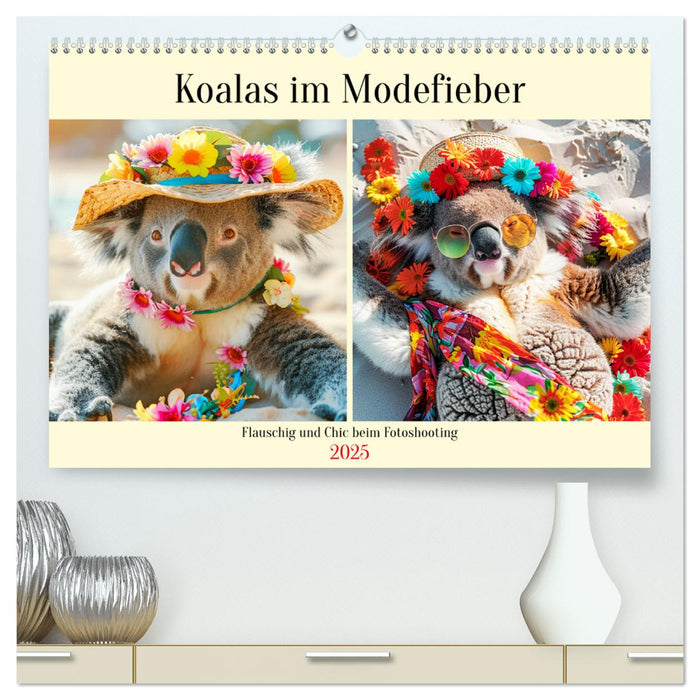 Koalas im Modefieber. Flauschig und Chic beim Fotoshooting (CALVENDO Premium Wandkalender 2025)