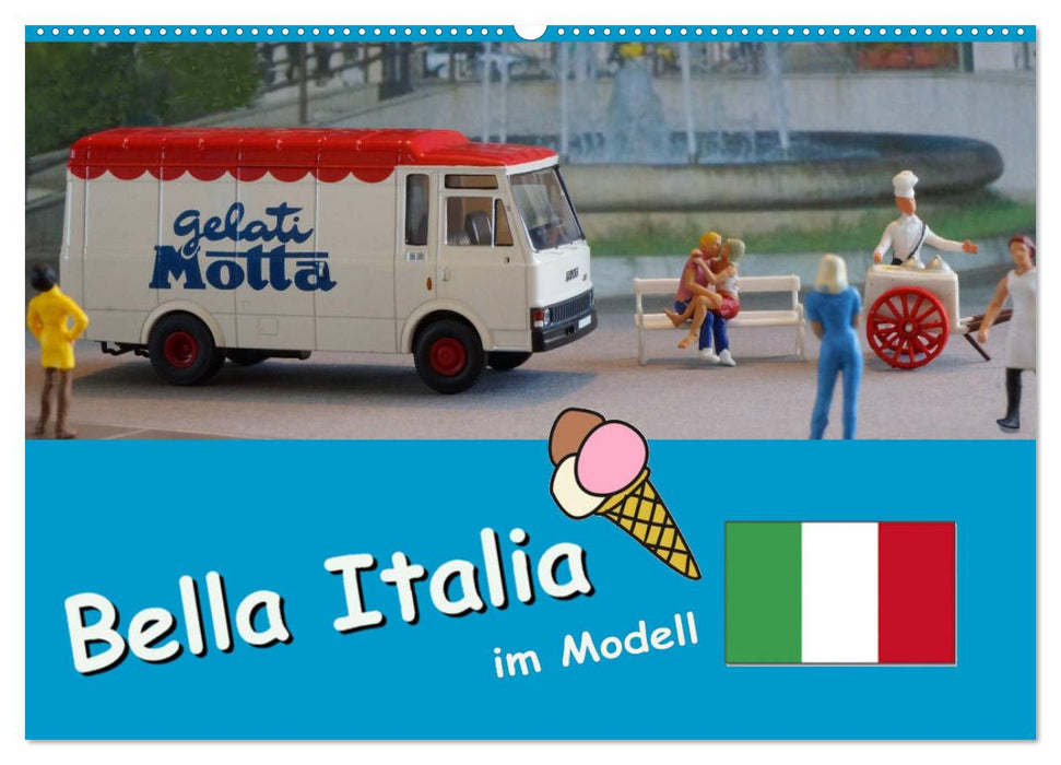 Bella Italia im Modell (CALVENDO Wandkalender 2025)