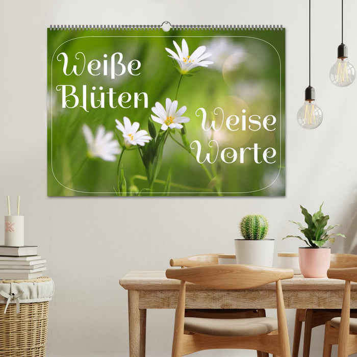 Weiße Blüten, weise Worte (CALVENDO Wandkalender 2025)