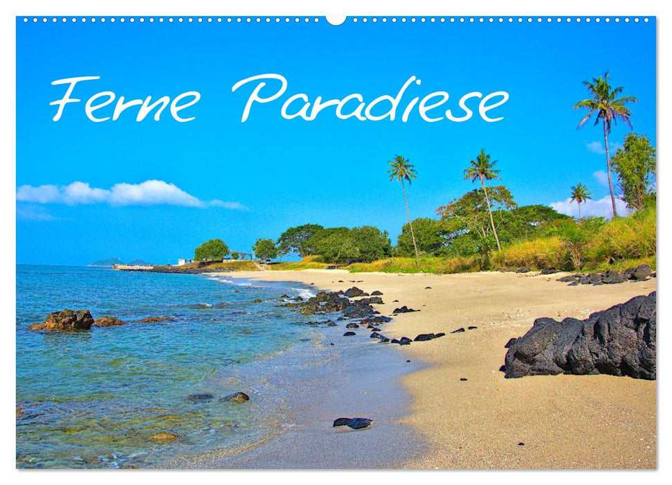 Ferne Paradiese (CALVENDO Wandkalender 2025)