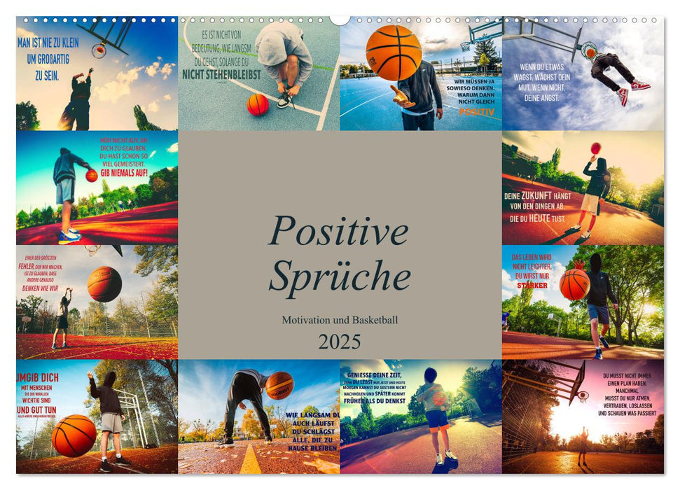 Positive Sprüche - Motivation und Basketball (CALVENDO Wandkalender 2025)