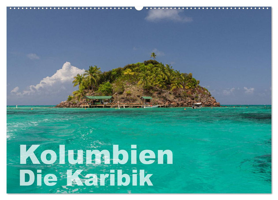 Kolumbien - Die Karibik (CALVENDO Wandkalender 2025)