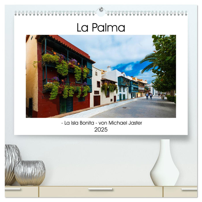 La Palma - La Isla Bonita - von Michael Jaster (CALVENDO Premium Wandkalender 2025)