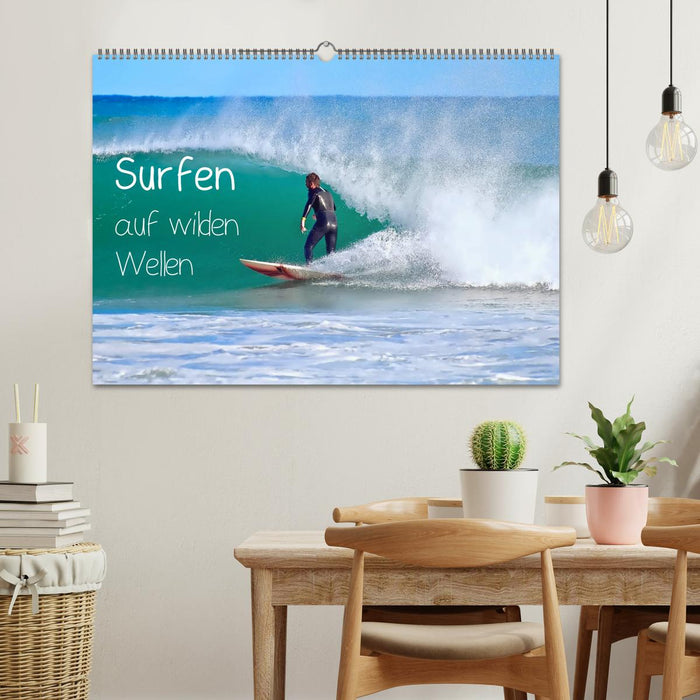 Surfen auf wilden Wellen (CALVENDO Wandkalender 2025)