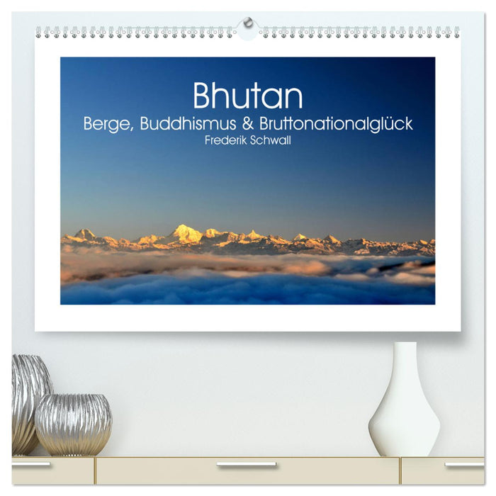 Bhutan – Berge, Buddhismus & Bruttonationalglück (CALVENDO Premium Wandkalender 2025)