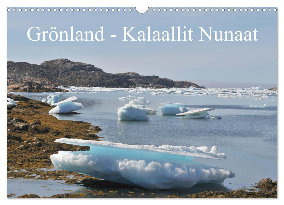 Grönland - Kalaallit Nunaat (CALVENDO Wandkalender 2025)